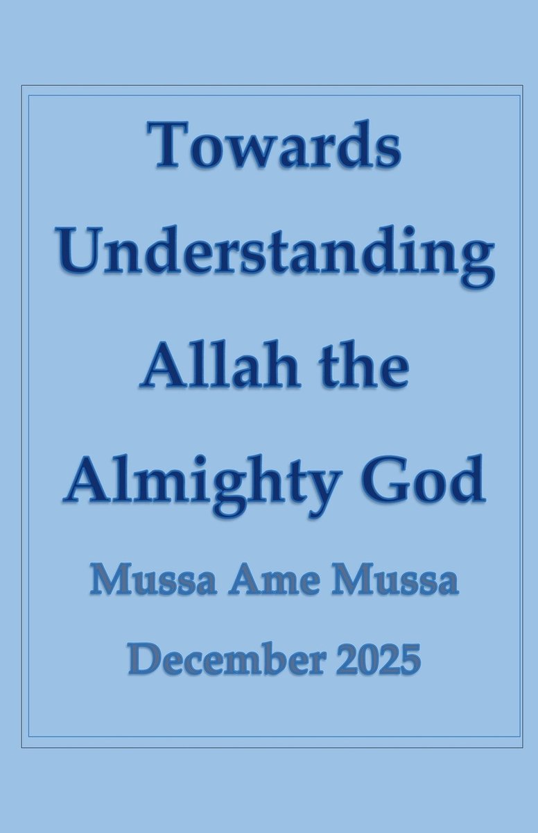 Towards Understanding Allah, the Almighty God a book by Mussa Ame Mussa ...