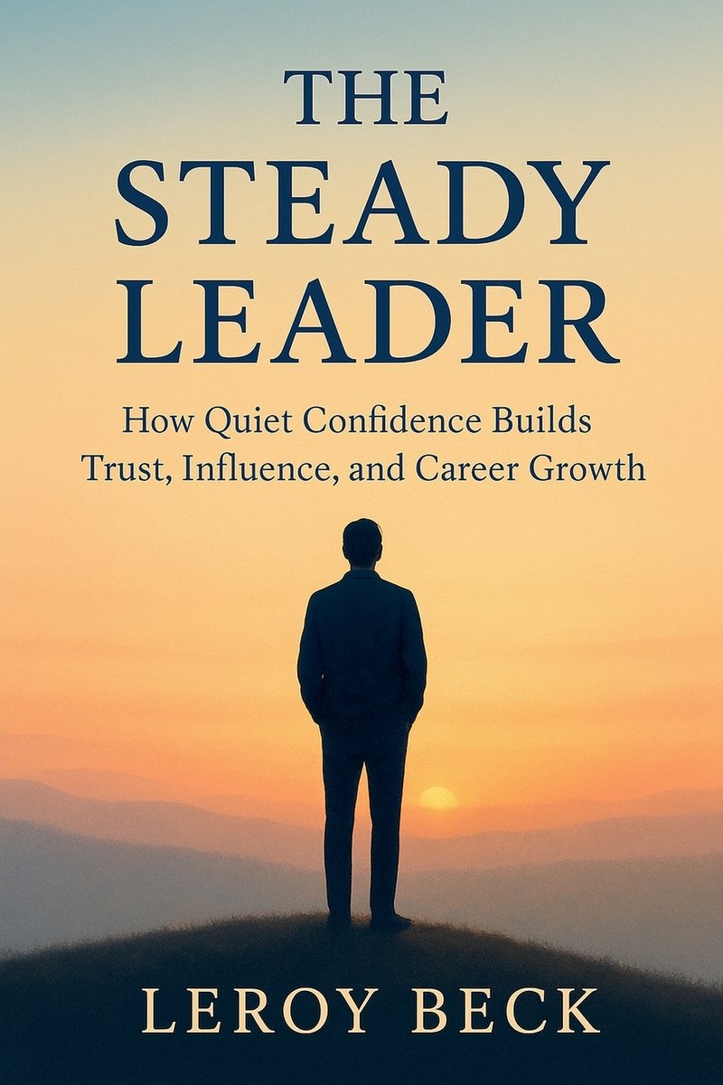 The Steady Leader a book by Leroy Beck - Bookshop.org US