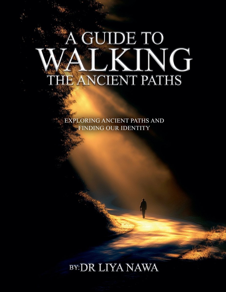 A Guide to Walking the Ancient Paths a book by Liya Nawa - Bookshop.org US