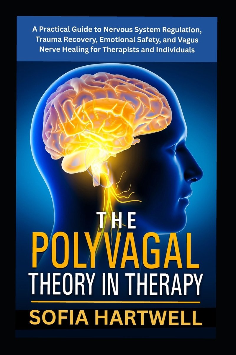 The Polyvagal Theory in Therapy a book by Sofia Hartwell