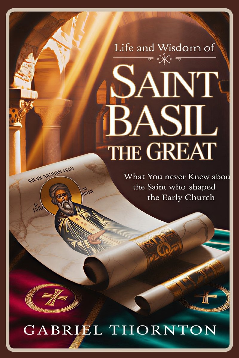 Life and Wisdom of Saint Basil the Great a book by Gabriel Thornton ...