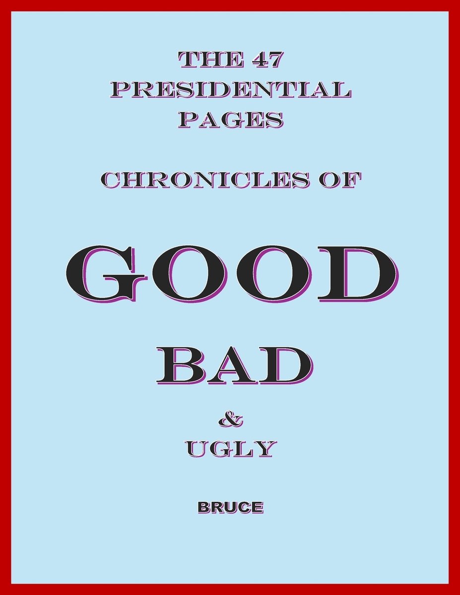 The 47 Presidential Pages a book by C Joshua Bruce PhD - Bookshop.org US