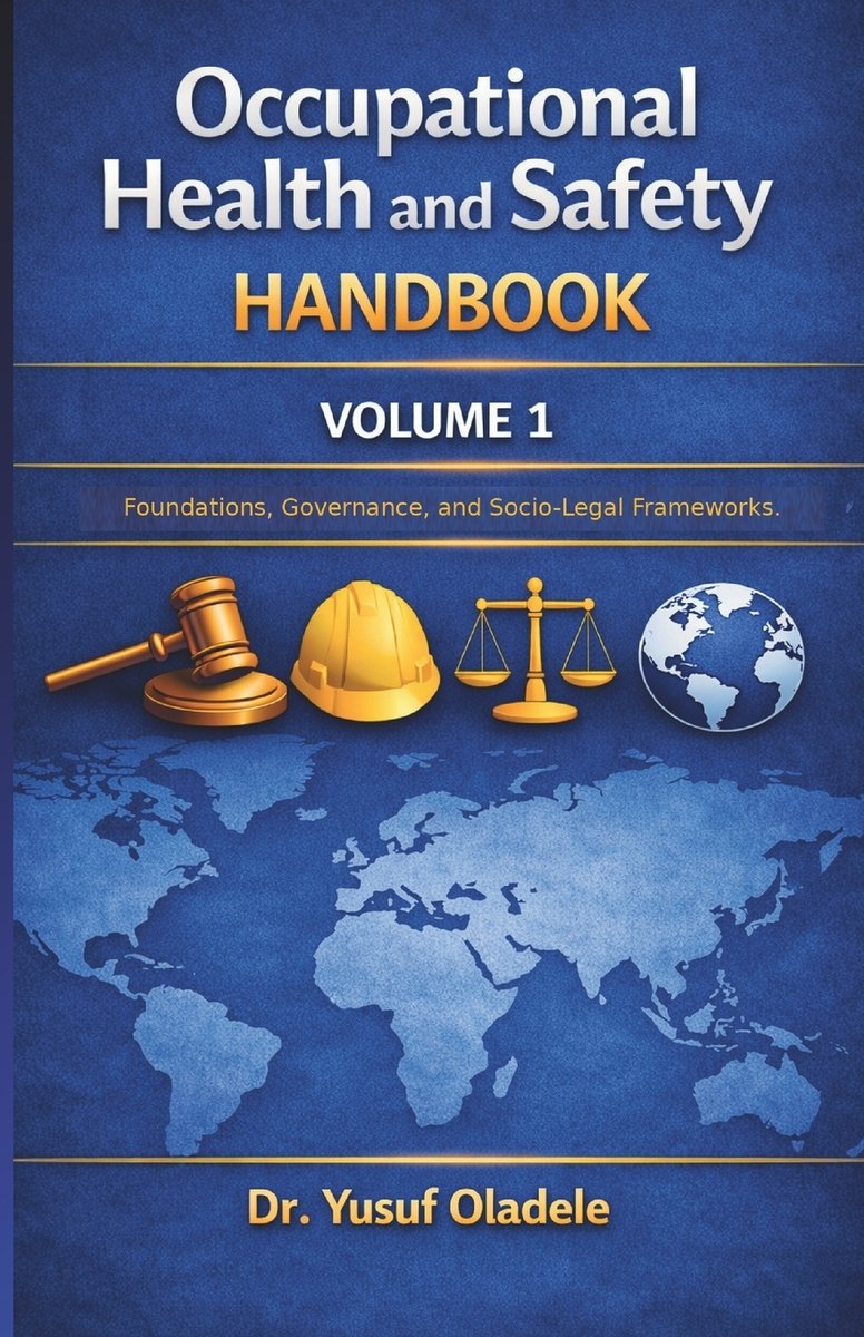 Occupational Health and Safety Handbook a book by Dr Yusuf Oladele ...