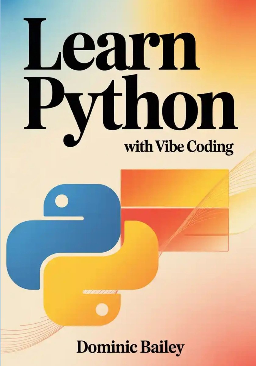 Learn Python with Vibe Coding a book by Dominic Bailey - Bookshop.org US