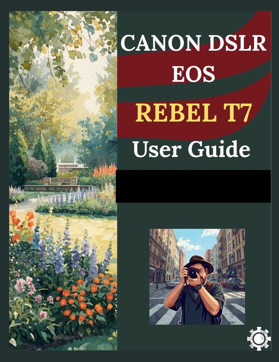 Canon Dslr EOS Rebel T7 User Manual a book by Sara Wales - Bookshop.org US