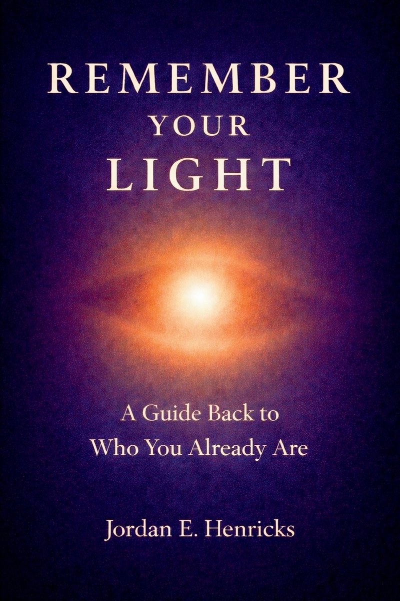 Remember Your Light a book by Jordan Elliott Henricks - Bookshop.org US