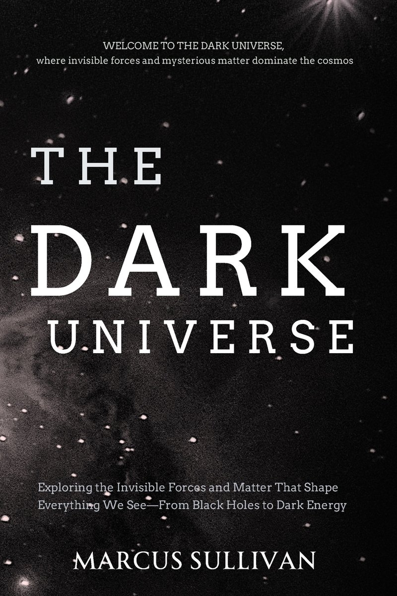 The Dark Universe a book by Marcus Sullivan - Bookshop.org US