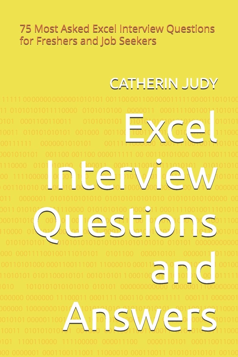 Excel Interview Questions and Answers a book by Catherin Judy ...