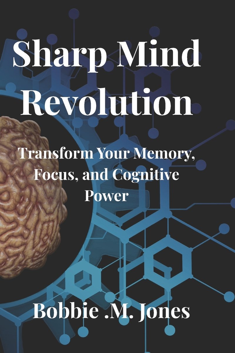 Sharp Mind Revolution a book by Bobbie M Jones - Bookshop.org US