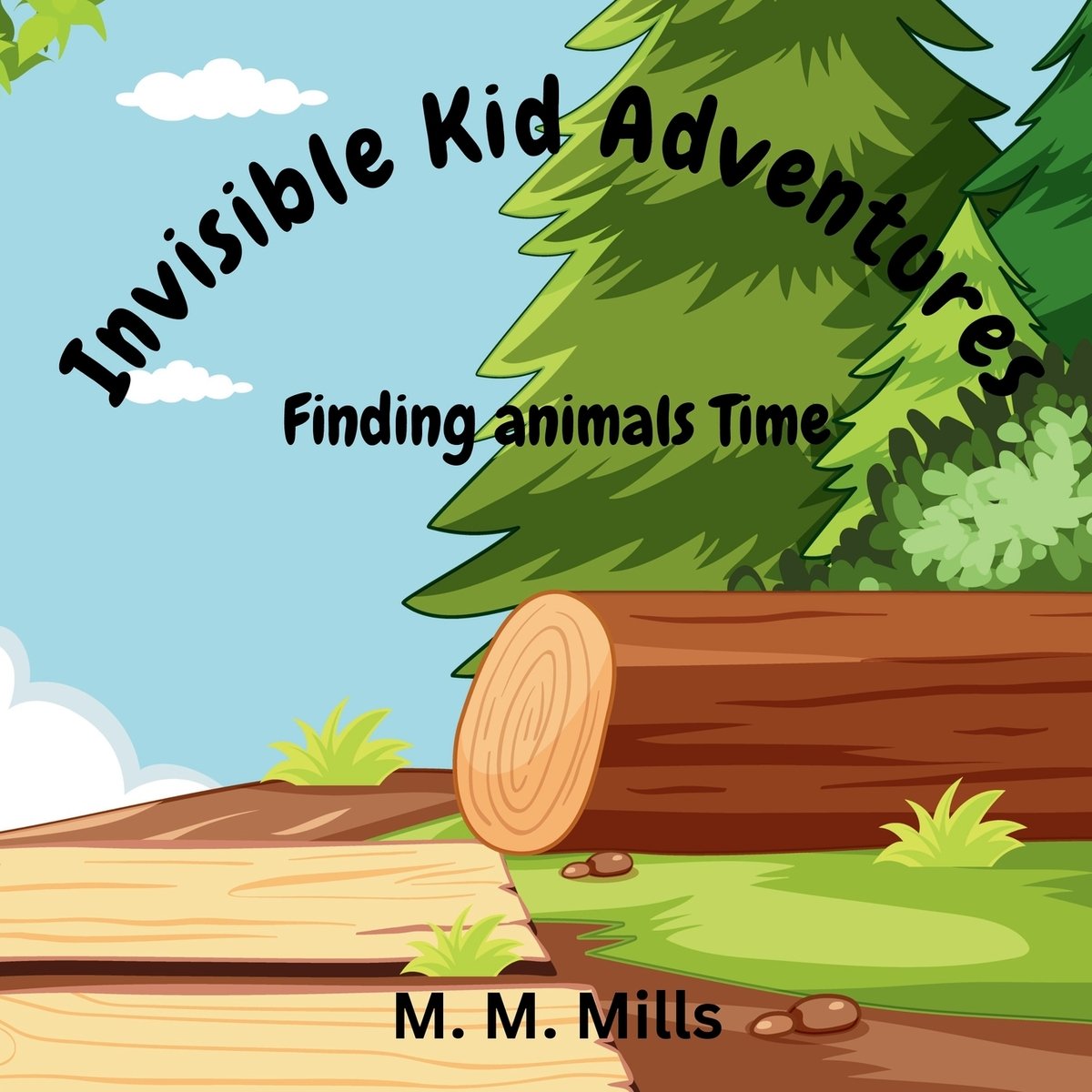 Invisible Kid Adventures a book by M M Mills - Bookshop.org US