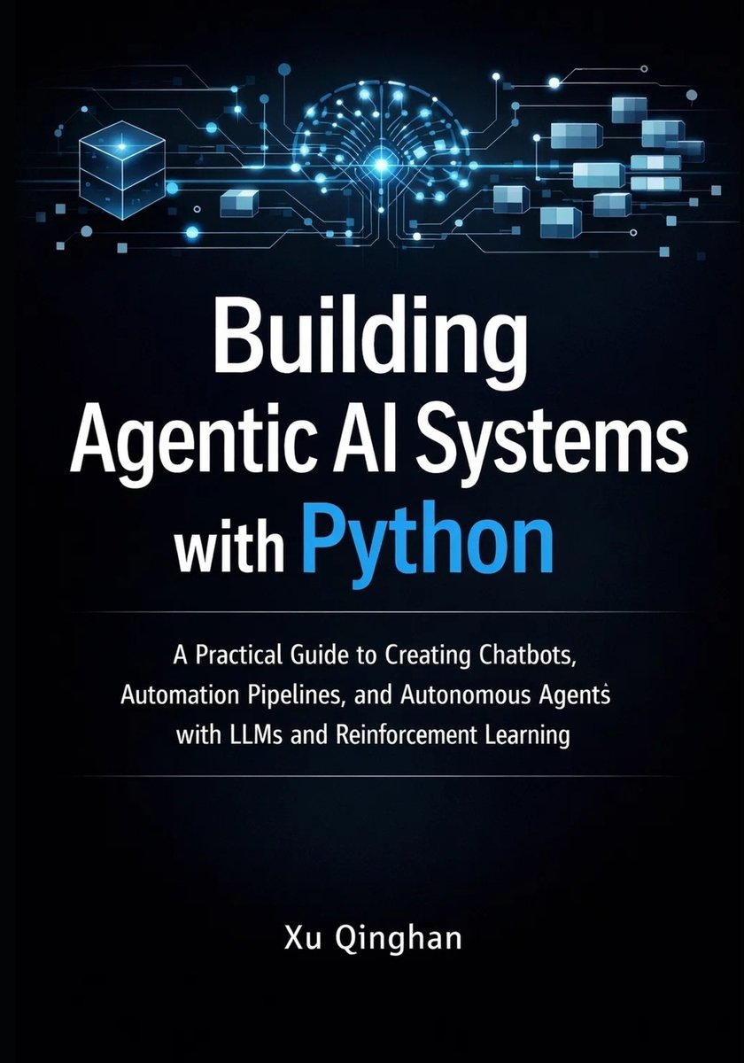 Building Agentic AI Systems with Python a book by Xu Qinghan - Bookshop ...