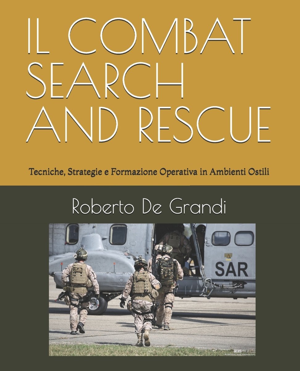 Il Combat Search and Rescue a book by Roberto Carlo de Grandi Dw-01 ...