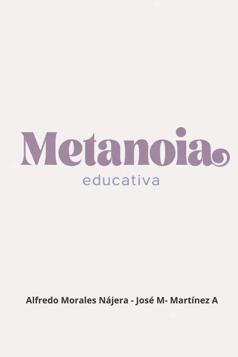 Metanoia Educativa a book by José Manuel Martínez Altamira and Porfirio ...