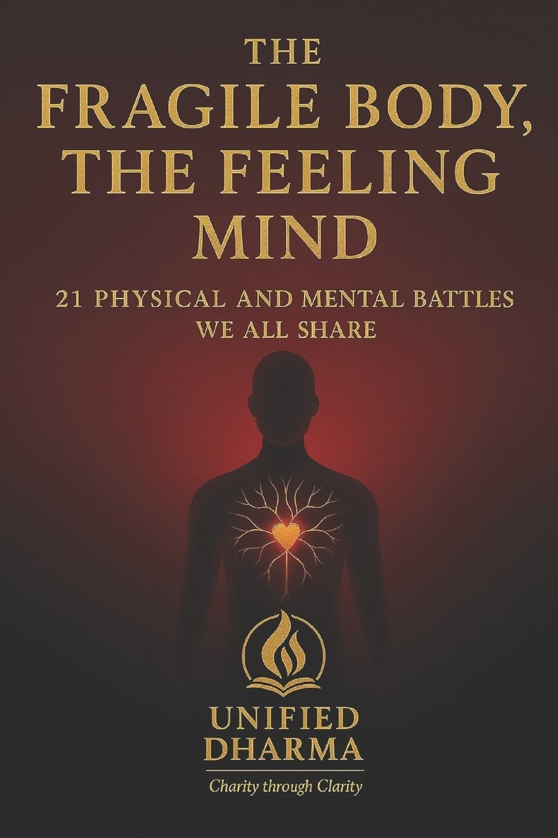 The Fragile Body, The Feeling Mind a book by Unified Dharma - Bookshop ...