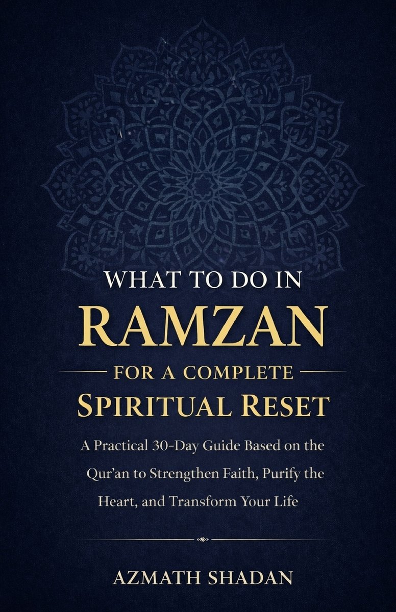 What to Do in Ramzan for a Complete Spiritual Reset a book by Azmath ...
