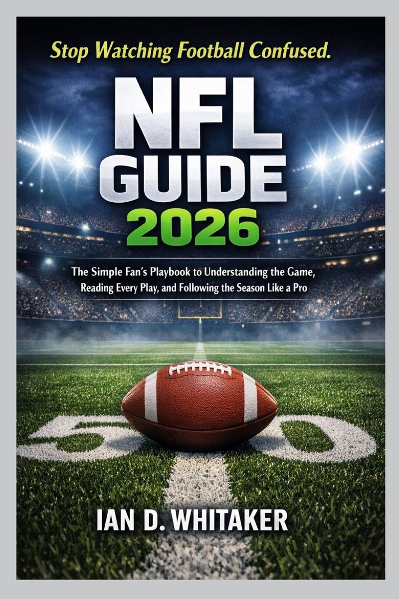 NFL Guide 2026 a book by Ian D Whitaker - Bookshop.org US