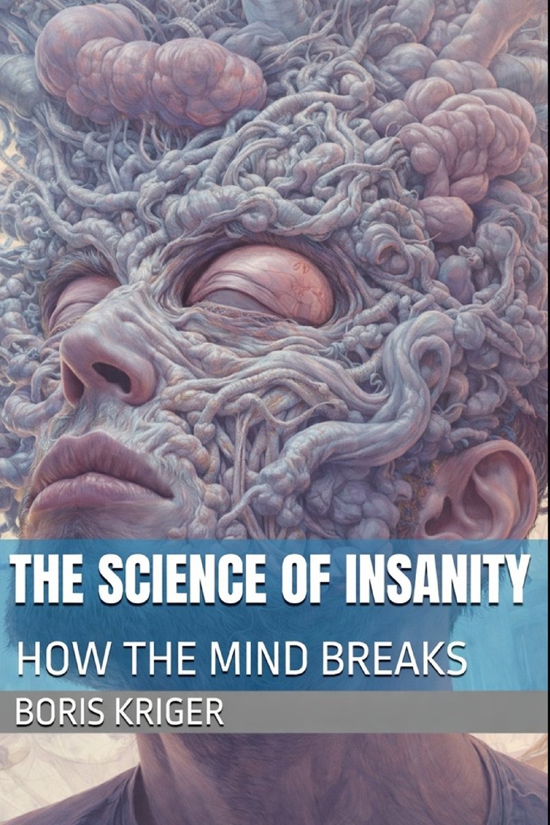 The Science of Insanity a book by Boris Kriger - Bookshop.org US