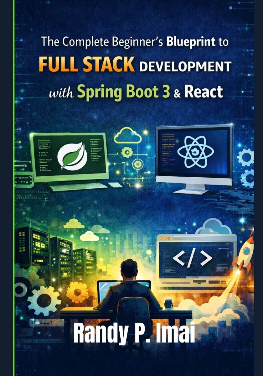 The Complete Beginner's Blueprint to Full Stack Development with Spring ...