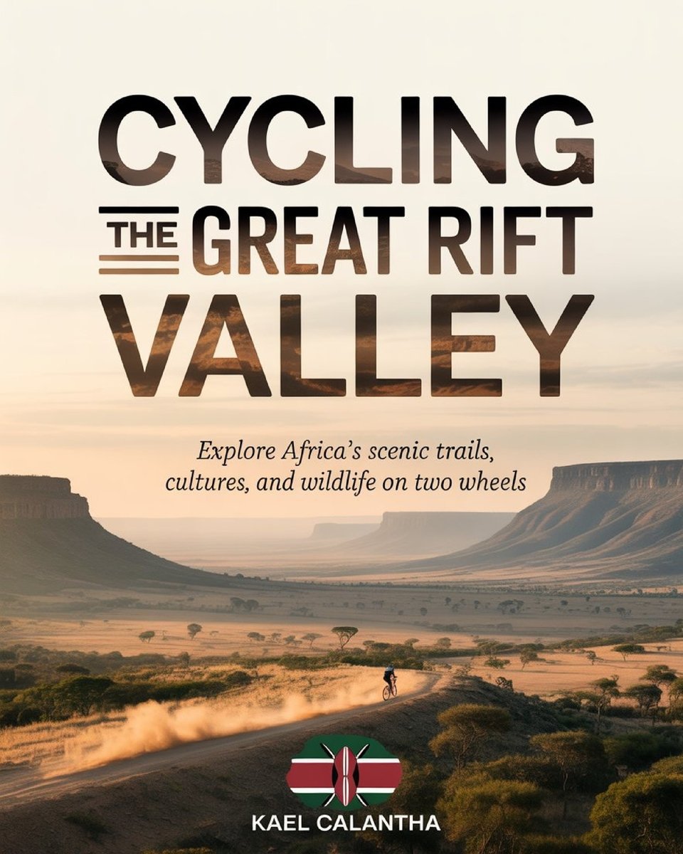 Cycling the Great Rift Valley a book by Kael Calantha - Bookshop.org US