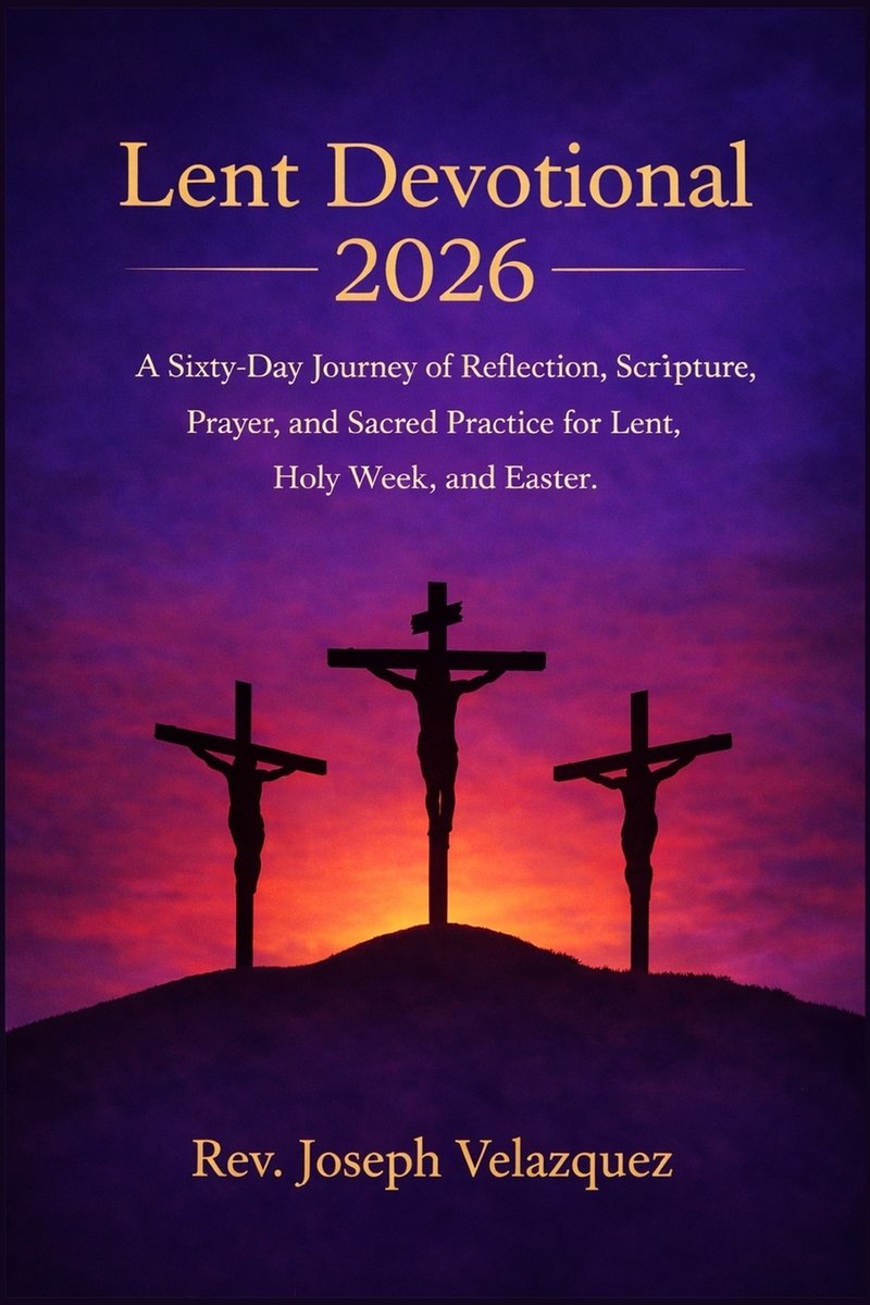 Lent Devotional 2026 a book by REV Joseph Velazquez - Bookshop.org US