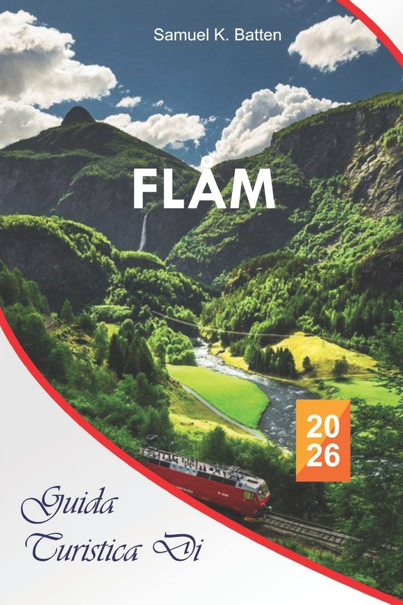 Guida turistica di FLÅM 2026 a book by Samuel K Batten - Bookshop.org US