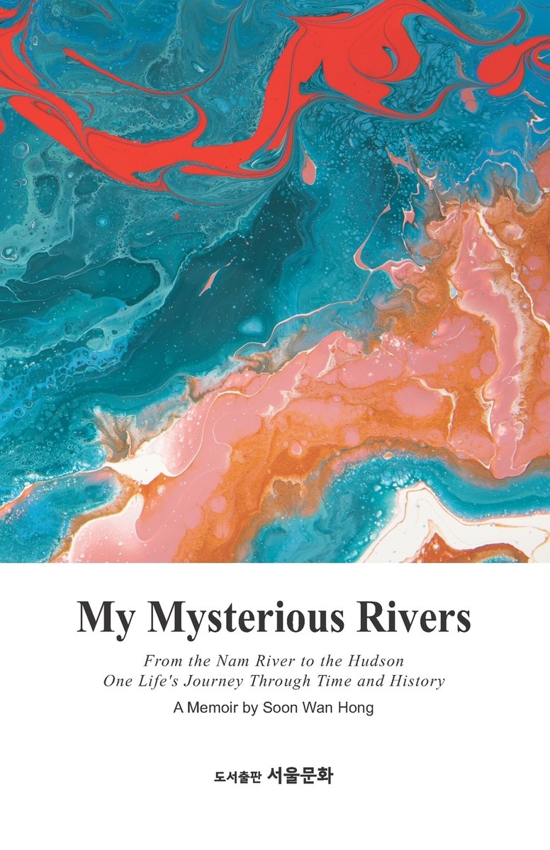 My Mysterious Rivers a book by Seunghyup Lee, Kunhwan Yang, and Soon ...