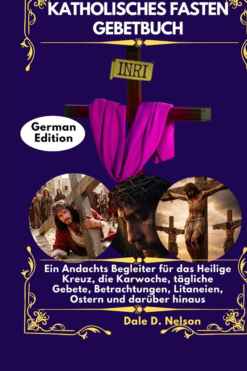 Fasten Book Katholisches Fasten Gebetbuch a book by Dale D Nelson - Bookshop.org US