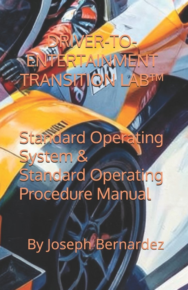 Driver-To-Entertainment Transition Lab(tm) a book by Joseph Bernardez ...