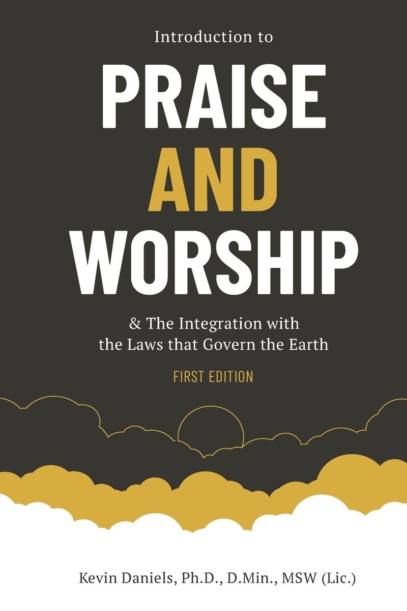 Introduction to Praise and Worship a book by Kevin Daniels - Bookshop ...