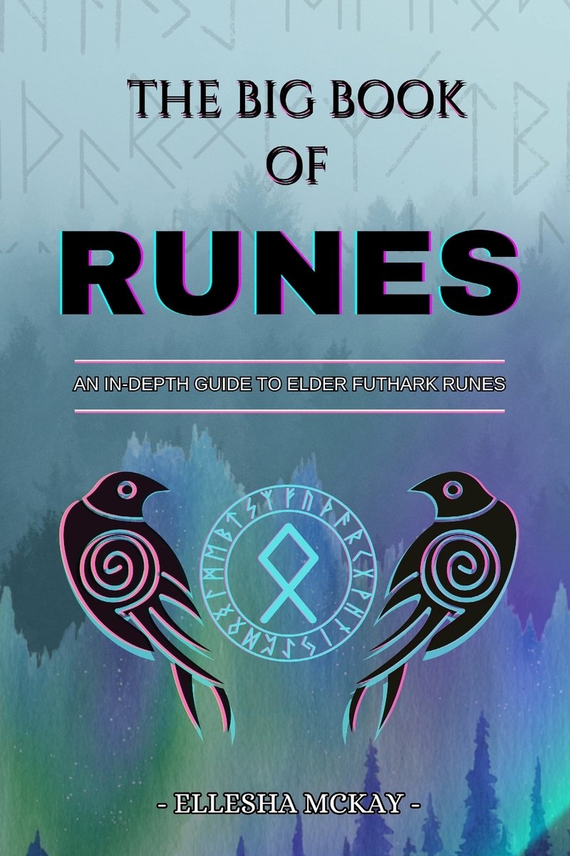 The Big Book of Runes a book by Ellesha McKay - Bookshop.org US