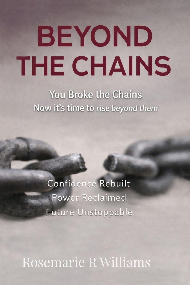 Beyond The Chains a book by Rosemarie R Willims - Bookshop.org US