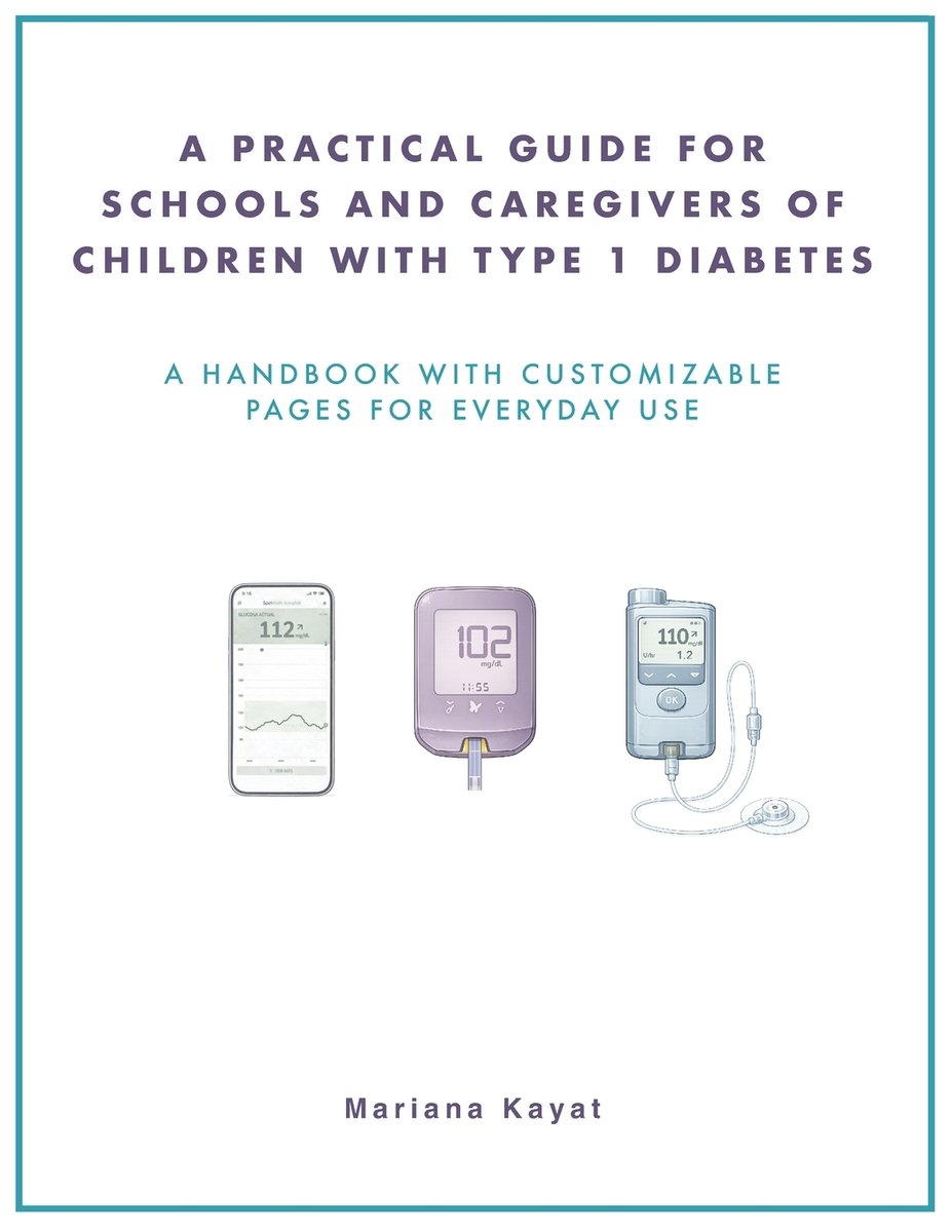 A Practical Guide for Schools and Caregivers of Children with Type 1 ...