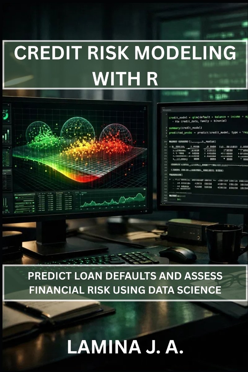 Credit Risk Modeling with R a book by Lamina J a - Bookshop.org US