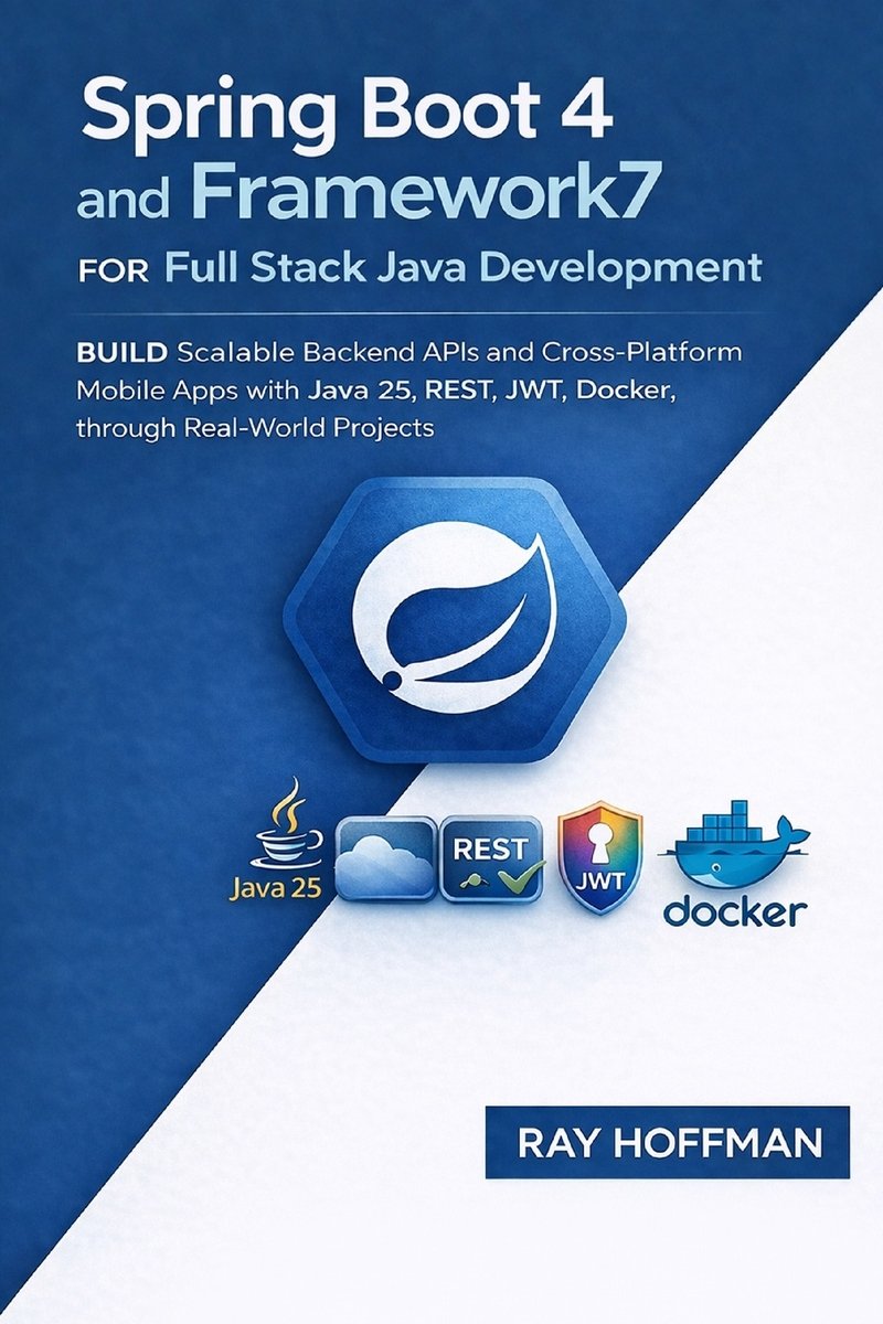 Spring Boot 4 and Framework7 for Full Stack Java Development a book by ...