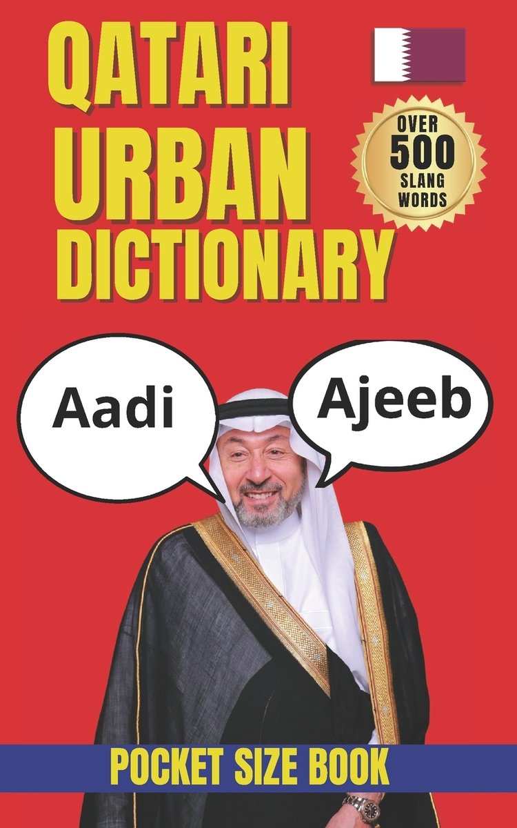 Qatari Urban Dictionary a book by Slang Yes - Bookshop.org US