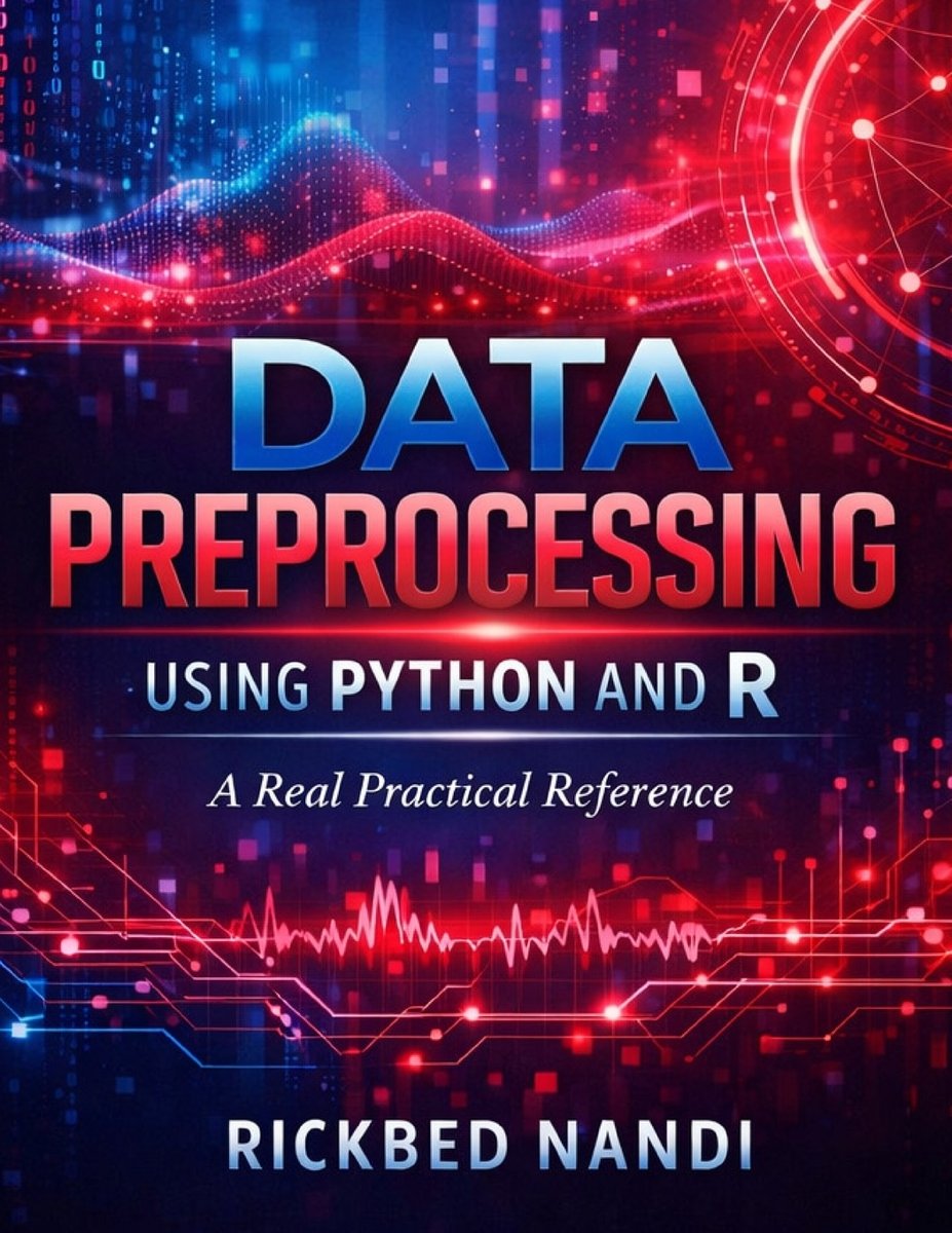 Data Preprocessing Using Python and R a book by Rickbed Nandi and ...