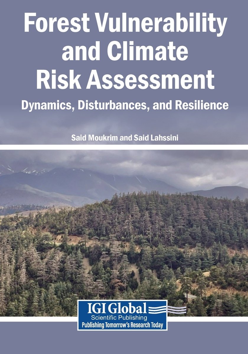 Forest Vulnerability and Climate Risk Assessment a book by Said Moukrim ...