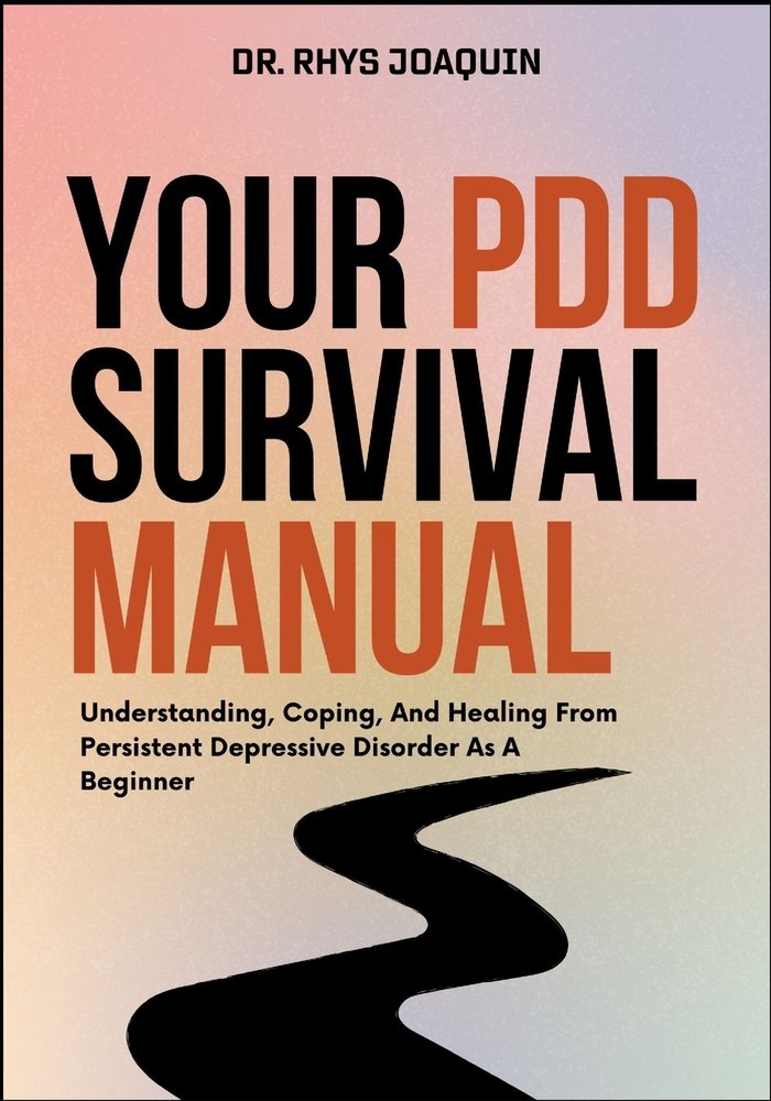 Your Pdd Survival Manual a book by Dr Rhys Joaquin - Bookshop.org US