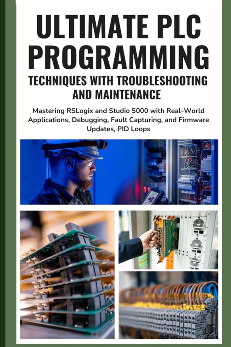 Ultimate PLC Programming Techniques with Troubleshooting and ...