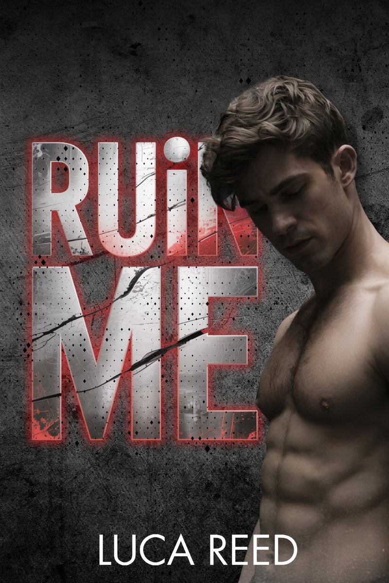 Ruin Me a book by Luca Reed - Bookshop.org US
