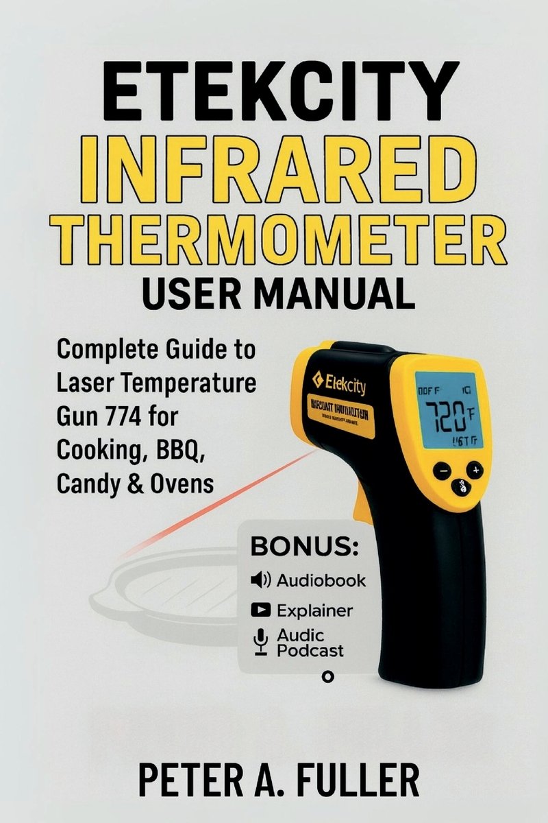 Etekcity Infrared Thermometer User Manual a book by Peter A Fuller ...