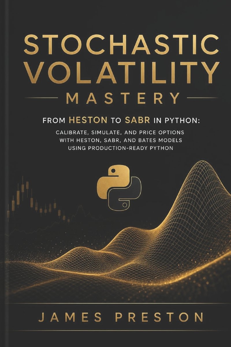 Stochastic Volatility Mastery a book by Danny Munrow and James Preston ...