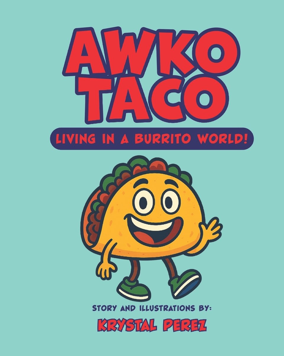 Awko Awko Taco a book by Krystal Perez - Bookshop.org US