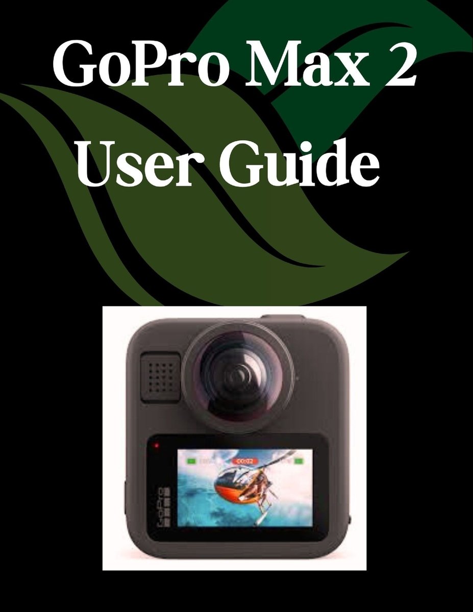 GoPro Max 2 User Guide a book by Zoey Fortnite - Bookshop.org US