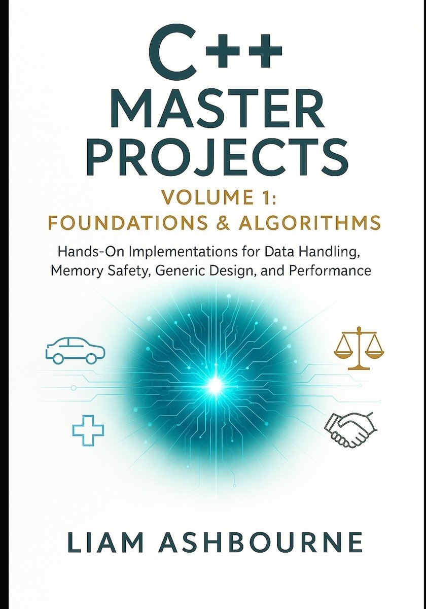 C++ Master Projects Volume 1 a book by Liam Ashbourne - Bookshop.org US
