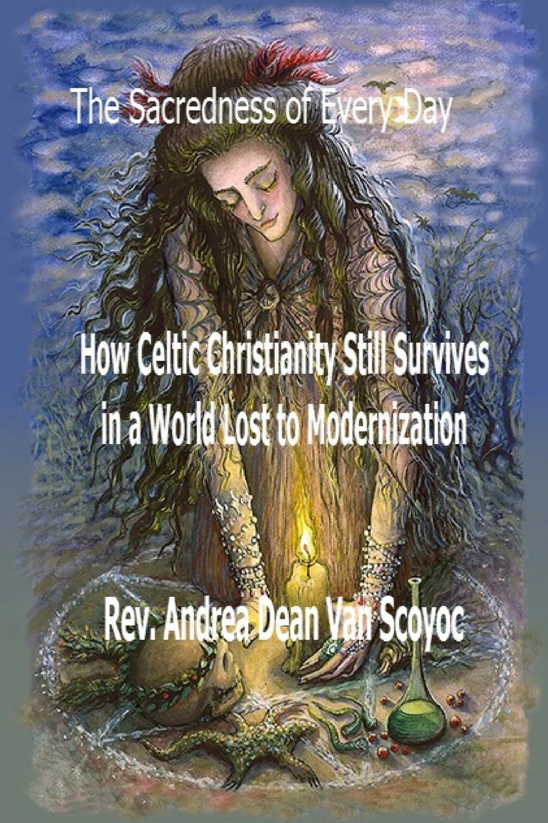 The Sacredness of Every Day a book by Andrea Dean Vanscoyoc - Bookshop ...