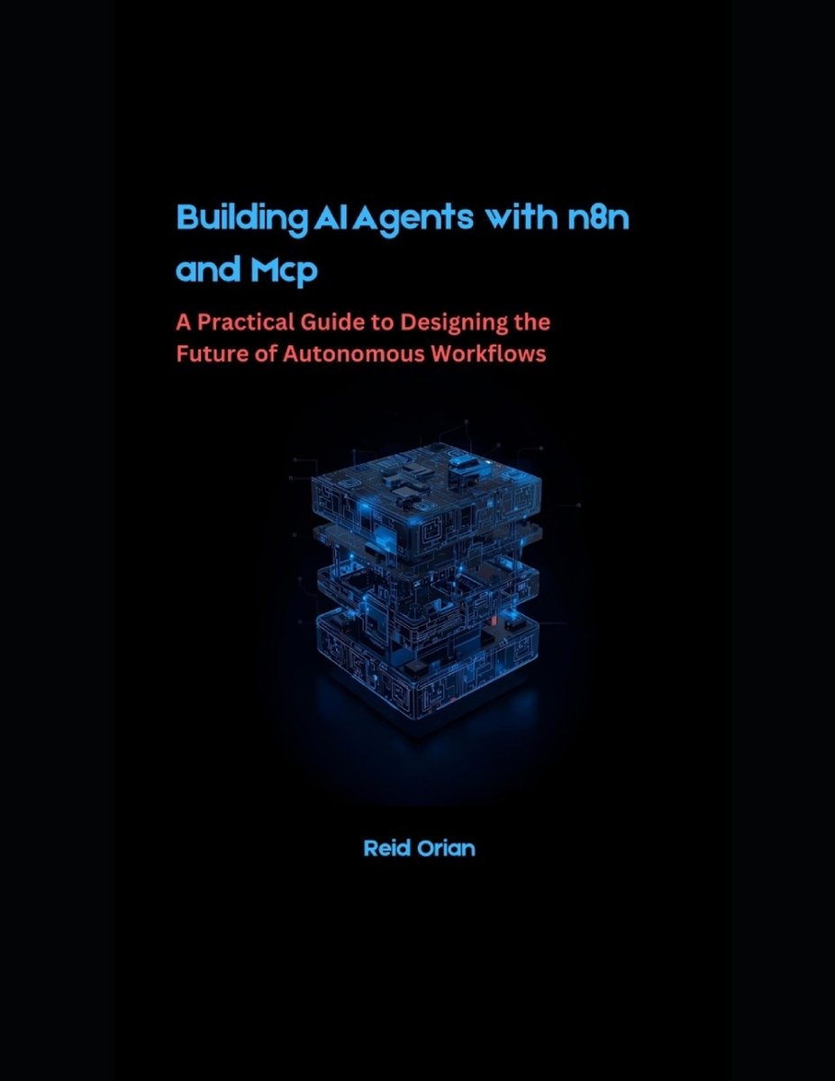 Building AI Agents With n8n and MCP a book by Reid Orian - Bookshop.org US