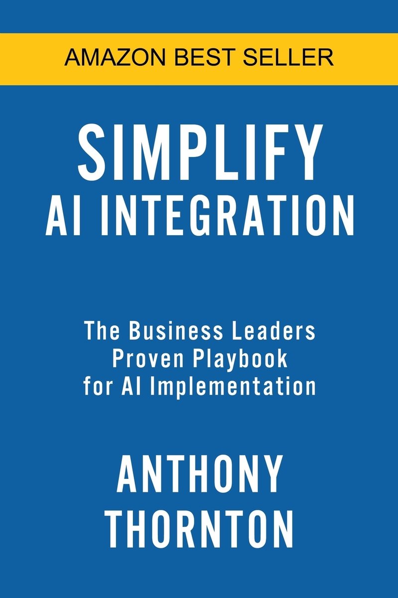 Simplify AI Integration a book by Anthony Thornton - Bookshop.org US