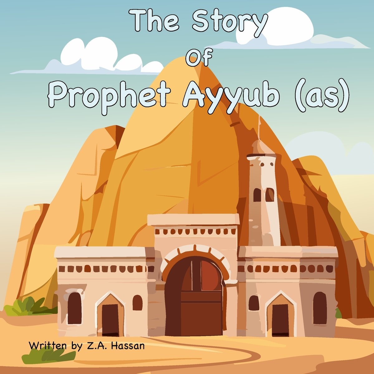 The Story Of Prophet Ayyub a book by Z A Hassan - Bookshop.org US