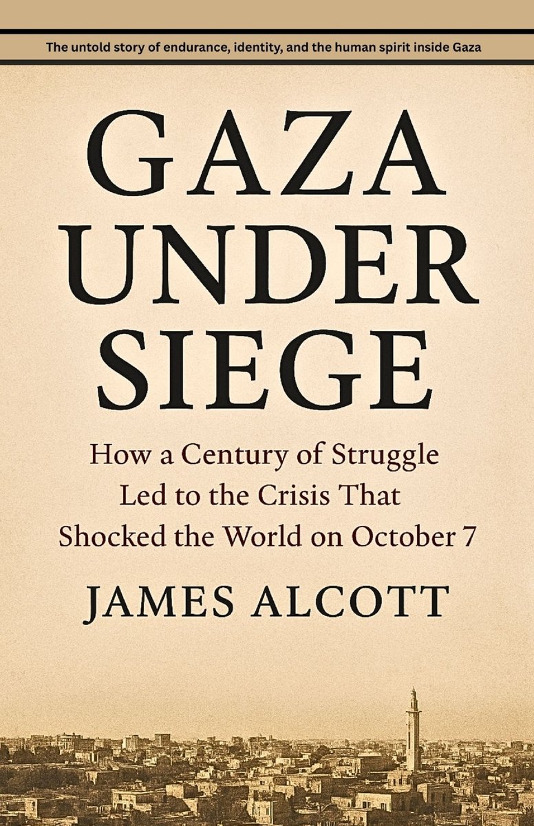 Gaza Under Siege a book by James Alcott - Bookshop.org US
